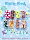 Cover: Best-ever Kids Cakes The Complete Collection - Bauer Media Books