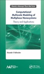 Cover: Computational Multiscale Modeling of Multiphase Nanosystems - Apple Academic Press Inc.