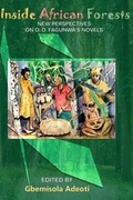 Cover: Inside African Forests: New Perspectives on D. O. Fagunwa's Novels 2015 - Universal Books