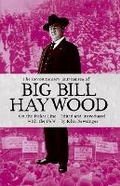 Cover: The Revolutionary Journalism of Big Bill Haywood - Bookmarks Publications