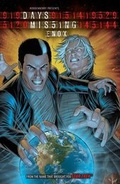 Cover: Days Missing Volume 3 - AMERICAN MYTHOLOGY PRODUCTIONS, LLC