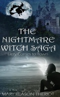 Cover: The Nightmare Witch Saga - Mary Reason Theriot