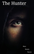 Cover: The Hunter - Mary Reason Theriot
