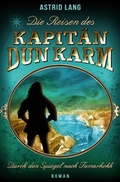 Cover: Die Reisen des Kapit&auml;n Dun Karm - Black Flag Records & Books, Lang und Lang