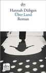 Cover: &Uuml;ber Land - dtv