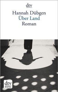 Enlarge image Cover: Über Land - dtv