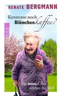 Cover: Kennense noch Bl&uuml;mchenkaffee? - Rowohlt Taschenbuch