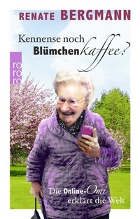 Abbildung von: Kennense noch Blümchenkaffee? - Rowohlt Taschenbuch