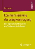 Bild: Kommunalisierung der Energieversorgung - Springer VS