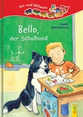 Cover: LESEZUG/1. Klasse: Bello, der Schulhund - G&G Verlag, Kinder- und Jugendbuch
