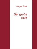 Cover: Der gro&szlig;e Bluff - Books on Demand