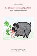 Cover: InEsAnthologien / Das Gl&uuml;ckschwein schreibt Geschichte - epubli