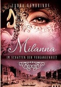 Cover: Milanna - Im Schatten Der Vergangenheit - Books on Demand