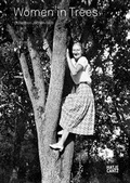Cover: Women in Trees - Hatje Cantz Verlag
