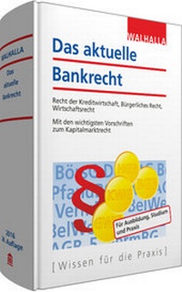 Abbildung von: Das aktuelle Bankrecht - Walhalla