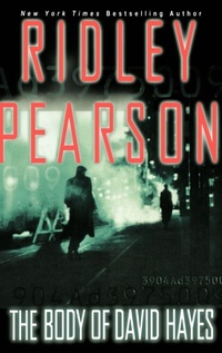 Enlarge image Cover: The Body of David Hayes - Grand Central Publishing