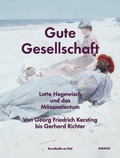 Cover: Gute Gesellschaft - Kunsthalle zu Kiel