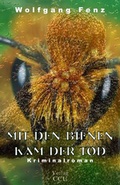 Cover: Mit den Bienen kam der Tod - AiTiA GmbH