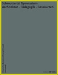 Cover: DBU Bauband1: Schmuttertal Gymnasium (Diedorf) - Detail Architecture
