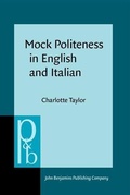 Cover: Mock Politeness in English and Italian - John Benjamins Publishing Company