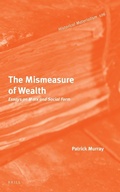 Cover: The Mismeasure of Wealth - Brill