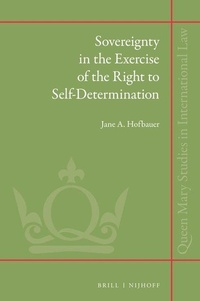 Enlarge image Cover: Sovereignty in the Exercise of the Right to Self-Determination - Martinus Nijhoff
