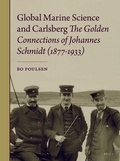 Cover: Global Marine Science and Carlsberg - The Golden Connections of Johannes Schmidt (1877-1933) - Brill
