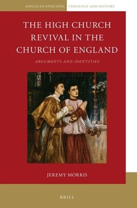 Enlarge image Cover: The High Church Revival in the Church of England - Brill
