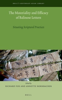 Enlarge image Cover: The Materiality and Efficacy of Balinese Letters - Brill