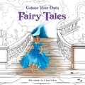 Cover: Colour Your Own Fairy Tales - HarperCollins