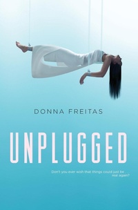 Enlarge image Cover: Unplugged - HarperTeen