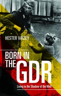 Abbildung von: Born in the GDR - Oxford University Press