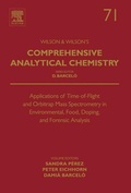 Cover: Applications of Time-of-Flight and Orbitrap Mass Spectrometry in Environmental, Food, Doping, and Forensic Analysis - Elsevier