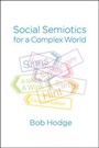 Cover: Social Semiotics for a Complex World - Polity Press