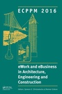 Cover: eWork and eBusiness in Architecture, Engineering and Construction: ECPPM 2016 - CRC Press