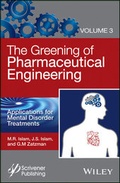 Cover: The Greening of Pharmaceutical Engineering, Volume 3, Applications for Mental Disorder Treatments - Wiley-Scrivener