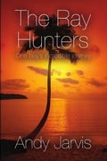 Cover: The Ray Hunters - Lulu.com