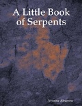 Cover: A Little Book of Serpents - Lulu.com