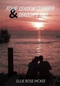 Cover: Four Season Summer and Season's End (Combined Paperback Edition) - Lulu.com