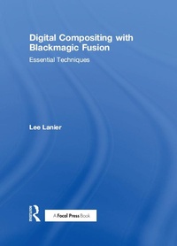 Abbildung von: Digital Compositing with Blackmagic Fusion - Routledge