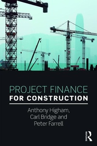 Enlarge image Cover: Project Finance for Construction - Routledge