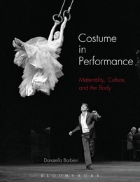 Abbildung von: Costume in Performance - Bloomsbury Academic