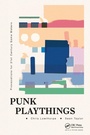 Cover: Punk Playthings - CRC Press