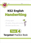 Cover: KS2 English Year 4 Handwriting Targeted Practice Book - Coordination Group Publications Ltd (CGP)