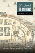 Cover: Medieval St Andrews - Boydell Press