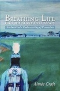 Cover: Breathing Life Into the Stone Fort Treaty - Purich Publishing