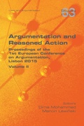 Cover: Argumentation and Reasoned Action. Volume II - College Publications