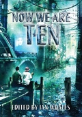 Cover: Now We are Ten - NewCon Press
