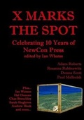 Cover: X Marks the Spot - NewCon Press