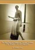 Cover: The Mad Bad and Dangerous Viscount Tredegar - William P.Cross